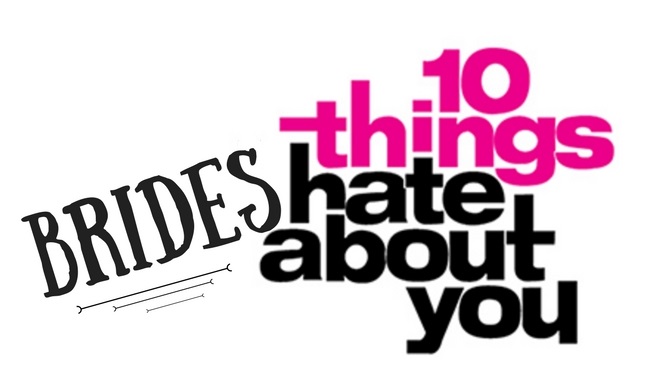 10 things brides hate about you...